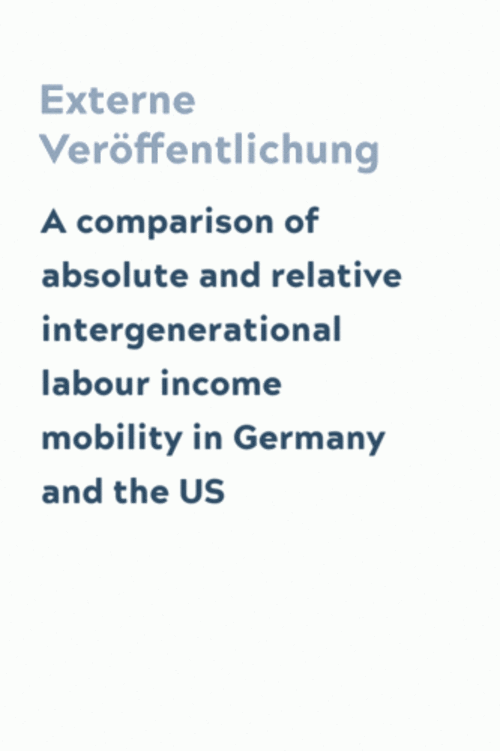 A comparison of absolute and relative intergenerational labour income mobility in Germany and the US