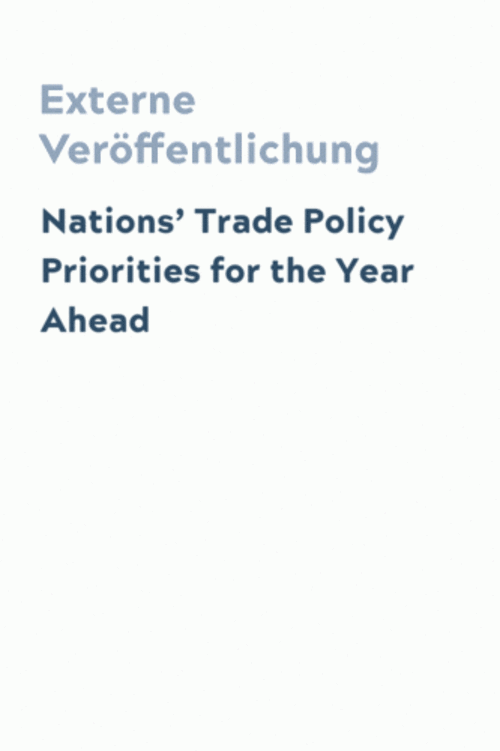 Nations’ Trade Policy Priorities for the Year Ahead
