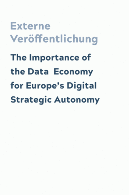 The Importance of the Data Economy for Europe’s Digital Strategic Autonomy