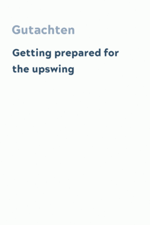Getting prepared for the upswing