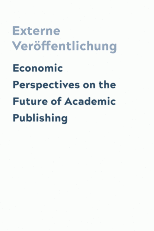 Economic Perspectives on the Future of Academic Publishing