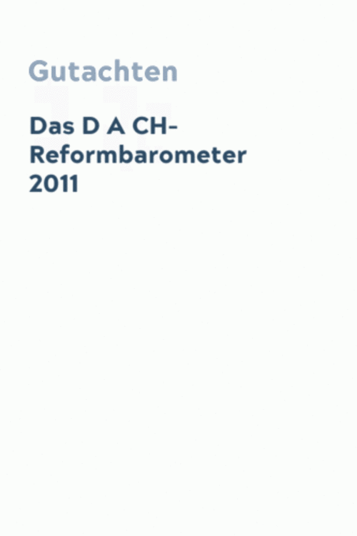 Das D A CH-Reformbarometer 2011