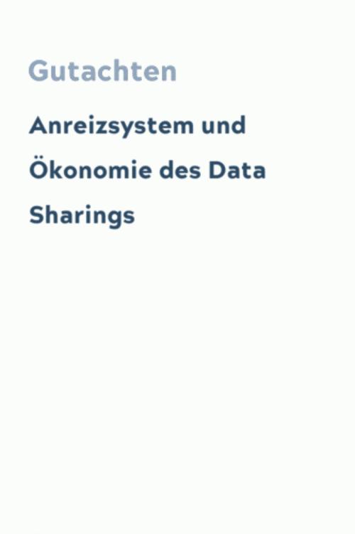 Anreizsystem und Ökonomie des Data Sharings