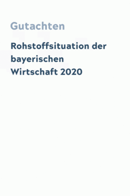 Rohstoffsituation der bayerischen Wirtschaft 2020