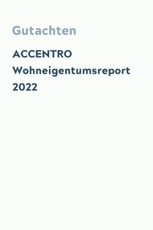 ACCENTRO Wohneigentumsreport 2022