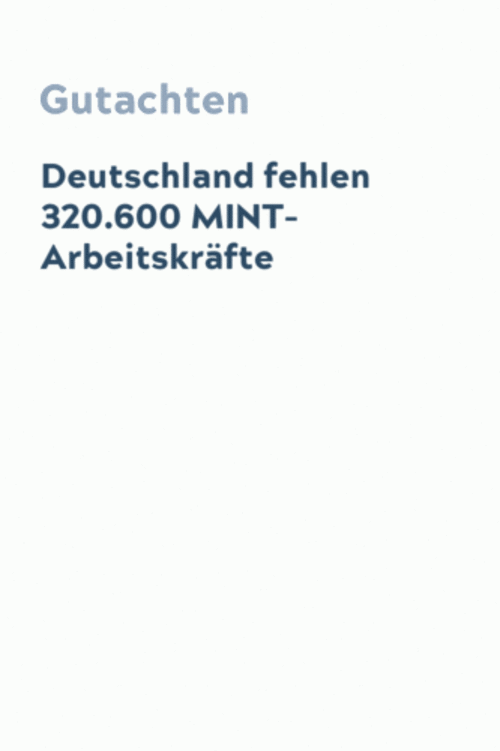 Deutschland fehlen 320.600 MINT-Arbeitskräfte
