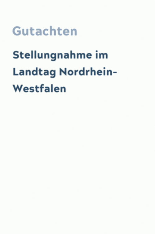 Stellungnahme im Landtag Nordrhein-Westfalen
