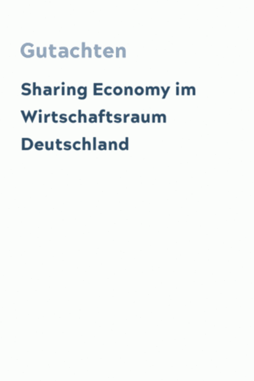 Sharing Economy im Wirtschaftsraum Deutschland