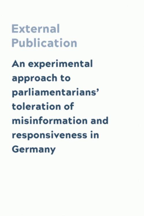 An experimental approach to parliamentarians’ toleration of misinformation and responsiveness in Germany