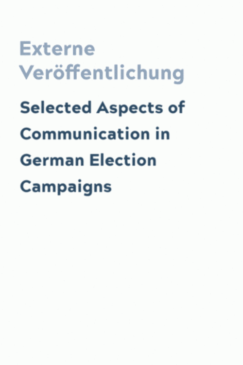 Selected Aspects of Communication in German Election Campaigns