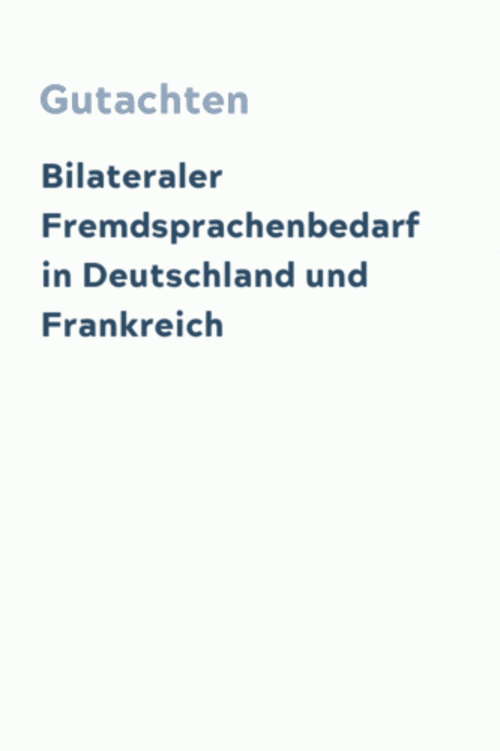 Bilateraler Fremdsprachenbedarf in Deutschland und Frankreich