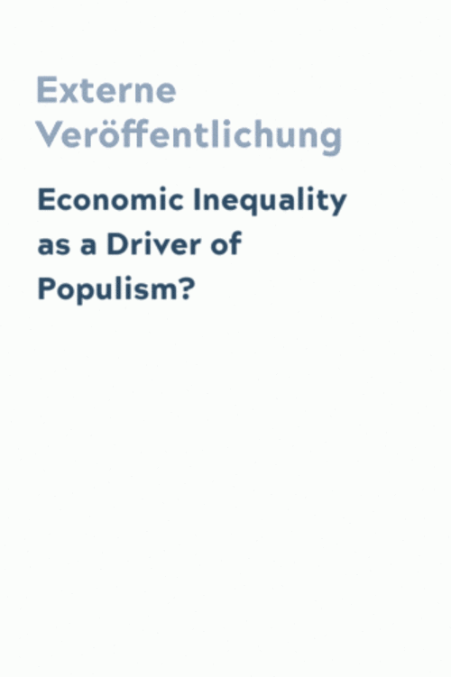 Economic Inequality as a Driver of Populism?