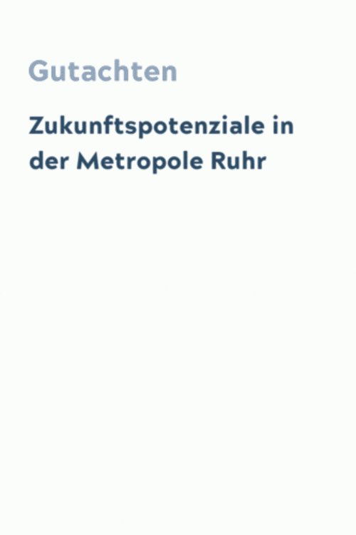 Zukunftspotenziale in der Metropole Ruhr