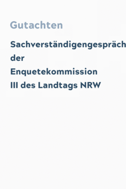 Sachverständigengespräch der Enquetekommission III des Landtags NRW